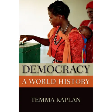 Democracy: A World History