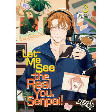 Let Me See the Real You, Senpai! Vol. 3