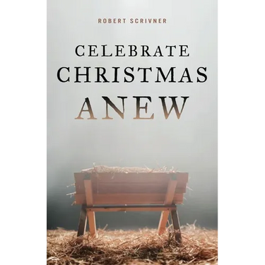 Celebrate Christmas Anew