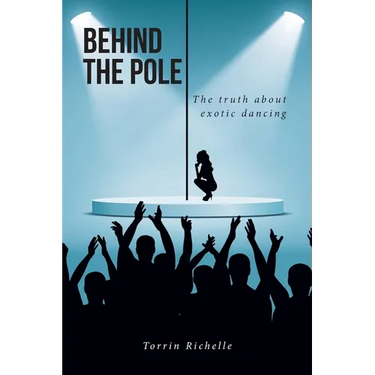 Behind the Pole: The truth about exotic dancing