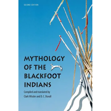 Mythology of the Blackfoot Indians