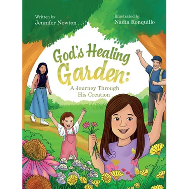 God's Healing Garden: A Journey Through His Creation