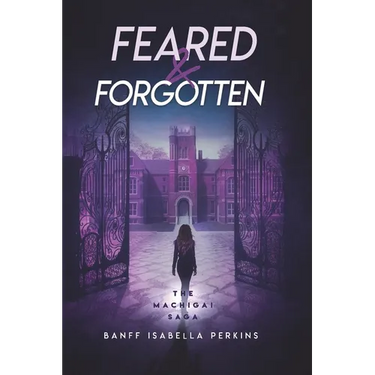 Feared & Forgotten