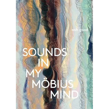 sounds in my möbius mind
