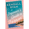A Beginner's Guide to Forever