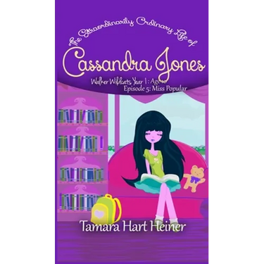 Miss Popular (Episode 5): The Extraordinarily Ordinary Life of Cassandra Jones