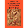 A Concise Dictionary of Old Icelandic