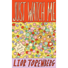 Just Watch Me