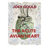 The Acute Avian Heart