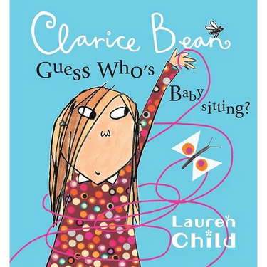 Clarice Bean, Guess Who's Babysitting