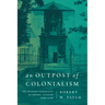 An Outpost of Colonialism: The Hispanic Community of Mérida, Yucatán, 1690-1730