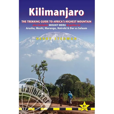 Kilimanjaro: The Trekking Guide to Africa's Highest Mountain: All-In-One Guide for Climbing Kilimanjaro. Includes Getting to Tanzania and Kenya, Town