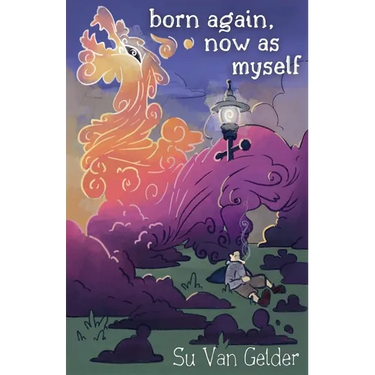 born again, now as myself