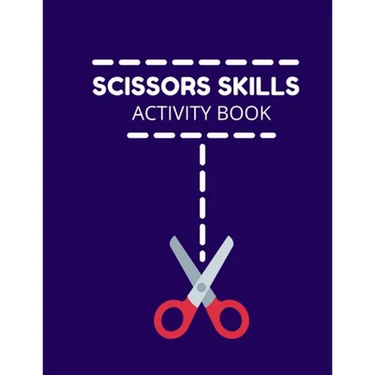 Scissors Skills Activity Book: Cutting Practice Activity Book - Scissors Skill Coloring Book for Kids ages 3-5 Toddlers, Preschoolers, and kindergart