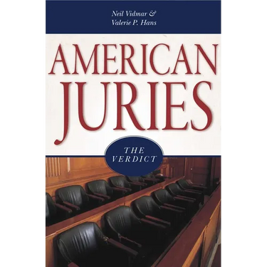 American Juries: The Verdict