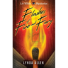 Flashes of Fire and Fury