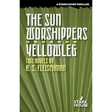 The Sun Worshippers / Yellowleg