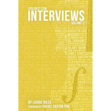 Violinist.com Interviews, Volume 2