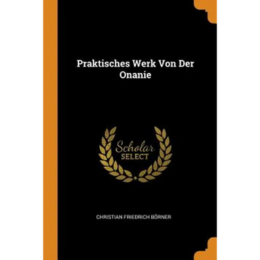 Praktisches Werk Von Der Onanie