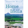 Home in India: A Pilgrimage with People and Poverty in South India