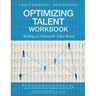 Optimizing Talent Workbook: Building an Unbeatable Talent Brand