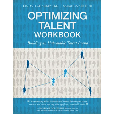 Optimizing Talent Workbook: Building an Unbeatable Talent Brand