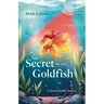 The Secret of the Goldfish: A Gloria Treddle Mystery