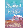 Changed by You