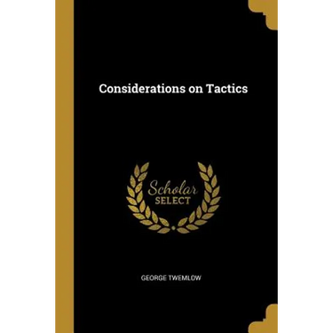 Considerations on Tactics