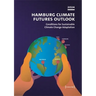 Hamburg Climate Futures Outlook 2024: Conditions for Sustainable Climate Change Adaptation