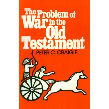 The Problem of War in the Old Testament