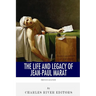 French Legends: The Life and Legacy of Jean-Paul Marat
