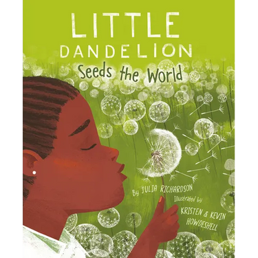 Little Dandelion Seeds the World