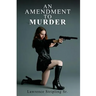 An Amendment to Murder