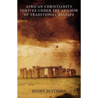 African Christianity Thrives Under the Shadow of Traditional Beliefs