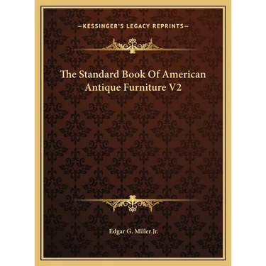 The Standard Book Of American Antique Furniture V2