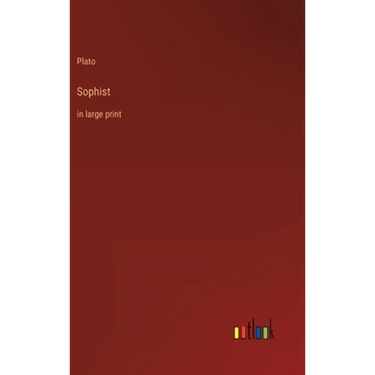 Sophist: in large print