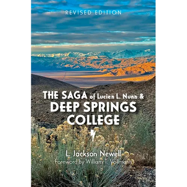 The Saga of Lucien L. Nunn and Deep Springs College