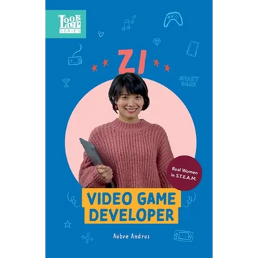 Zi, Video Game Developer: Real Women in STEAM