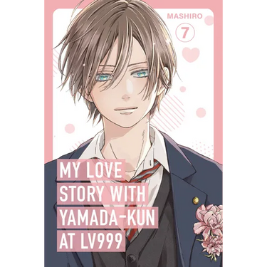My Love Story with Yamada-Kun at Lv999 Volume 7