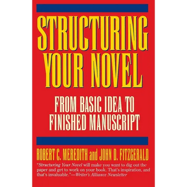 Structuring Your Novel