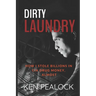 Dirty Laundry: How I Stole Billions in CIA Drug Money, Almost