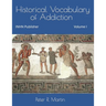 Historical Vocabulary of Addiction