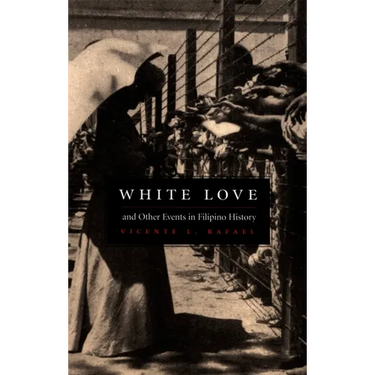 White Love and Other Events in Filipino History