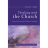 Thinking with the Church: Toward a Renewal of Baptist Theology