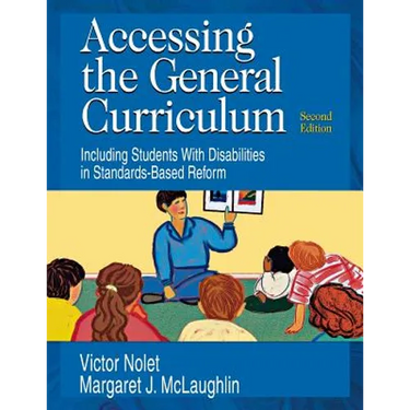 Accessing the General Curriculum: Including Students with Disabilities in Standards-Based Reform