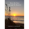 Drove My Chevy Through My Memories