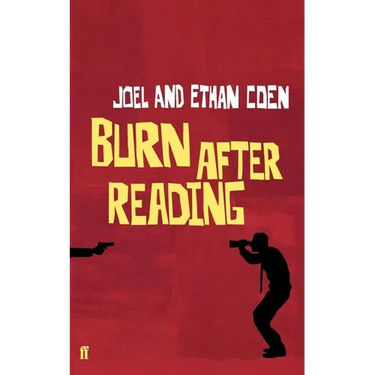 Burn After Reading: A Screenplay
