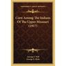 Corn Among The Indians Of The Upper Missouri (1917)