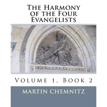 The Harmony of the Four Evangelists